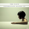 The Wave - Generation Hands Up, Vol. 3, 2017