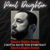 I Gotta Have You Everyday (Electro Nights Remix) - Single