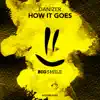 Stream & download How It Goes - Single