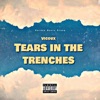 Tears in the Trenches - Single