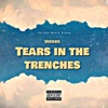 Tears in the Trenches - Single, 2021