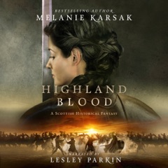 Highland Blood: The Celtic Blood Series, Book 2 (Unabridged)