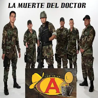 La Muerte Del Doctor - Los de la A