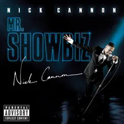 Mr. Showbiz by Nick Cannon album reviews, ratings, credits