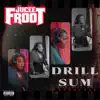 Drill Sum Freestyle - Single album lyrics, reviews, download