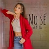 No Sé - Single