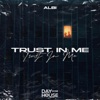 Trust In Me - Single