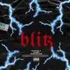 Blitz (feat. Moo$h & Emanuel X) - Single album lyrics, reviews, download