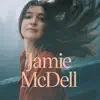 Jamie Mcdell album lyrics, reviews, download