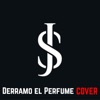 Derramo el Perfume (Cover) [Cover] - Single