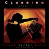 Clubbing, Vol. 2 album lyrics, reviews, download