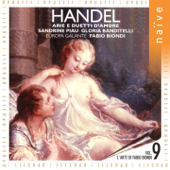 Handel: Arie e duetti d'amore - Gloria Banditelli, Sandrine Piau, Fabio Biondi & Europa Galante