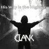 His Way is the Highway - Single album lyrics, reviews, download