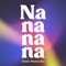 Na Na Na Na (Land of 1000 Dances Remix) artwork