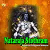 Nataraja Stotram album lyrics, reviews, download