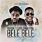 Bele Bele (feat. Jose Chameleone) - Pardon C lyrics