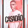 Stream & download Casadão - Single