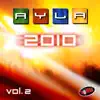 Stream & download Ayla 2010, Vol. 2 (Remixes) - EP