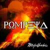 Stream & download Pompeya (feat. Xinkoa) - Single