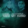 Take My Hand (feat. Anja Enerud) - Single album lyrics, reviews, download