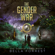 Bella Forrest - The Gender War: The Gender Game, Book 4 (Unabridged)