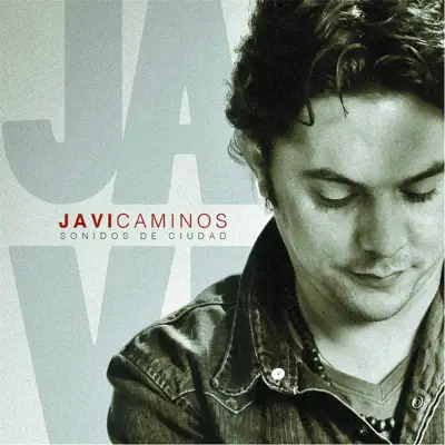 Sonidos de Ciudad - Javi Caminos Sonidos de Ciudad - Javi Caminos