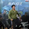 Mayare (From "Urvasivo Rakshasivo") - Single album lyrics, reviews, download
