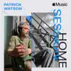 Apple Music Home Session: Patrick Watson album lyrics, reviews, download