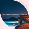 Coffee Shop Background Music Laid-back Hawaiian album lyrics, reviews, download