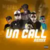 Un Call (feat. Yomo, Falo & Chyno Nyno) [Remix] song lyrics