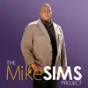 The Mike Sims Project album lyrics, reviews, download