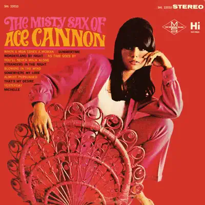 The Misty Sax Of - Ace Cannon The Misty Sax Of - Ace Cannon