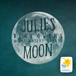 Julie's Moon - Single by Dean Owens & The Whisky Hearts album reviews, ratings, credits