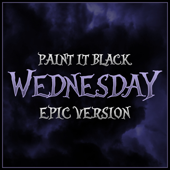 Wednesday - Paint it Black (Epic Version) - Alala Cover Art