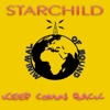 Starchild - Keep Comin Back