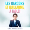 Les garçons et Guillaume, à table ! (Bande originale du film)