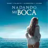 Stream & download Nadando en Mi Boca - Single