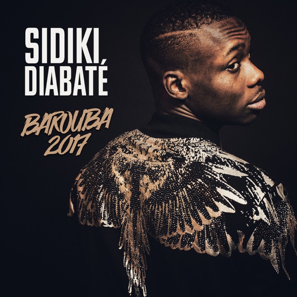 Barouba 2017 - Single - Sidiki Diabate