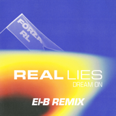 Dream On (EL-B Remix) - Real Lies & EL-B