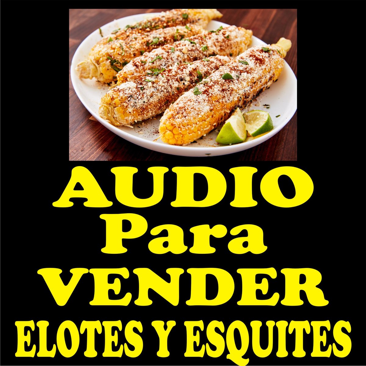 Audio Para Vender Elotes Y Esquites Single By Surban On Apple Music