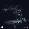 Isolation Ep (feat. SouthExst) album lyrics, reviews, download
