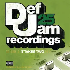 Def Jam 25: Volume 4 - It Takes Two Pt. 2 (Explicit Version) by Various Artists album reviews, ratings, credits
