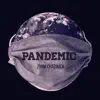 Stream & download Pandemic (feat. SARIAH, Magnate YValentino, Jadiel & JR JR) - Single