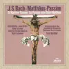 Stream & download J.S. Bach: St Matthew Passion, BWV 244