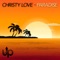 Paradise - Christy Love lyrics