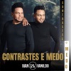 Contrastes e Medo - Single