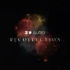 Recollection (8D Audio) - Single album lyrics, reviews, download