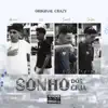 Stream & download Sonhos dos Cria (feat. P3, Moreir4, Leonnato & Chakra) - Single