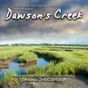 Dawson's Creek (Music from the Television Series) [Re-Recorded] album lyrics, reviews, download