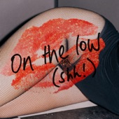 On the Low (Shh!) artwork